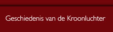 De Geschiedenis van de Kroonluchter